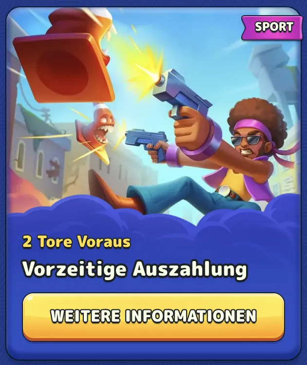Pistolo Sportwetten Cashout Funktion Pistolo Sport Vorzeitige Auszahlung zwei Tore voraus